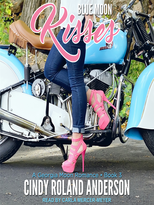 Title details for Blue Moon Kisses by Cindy Roland Anderson - Available